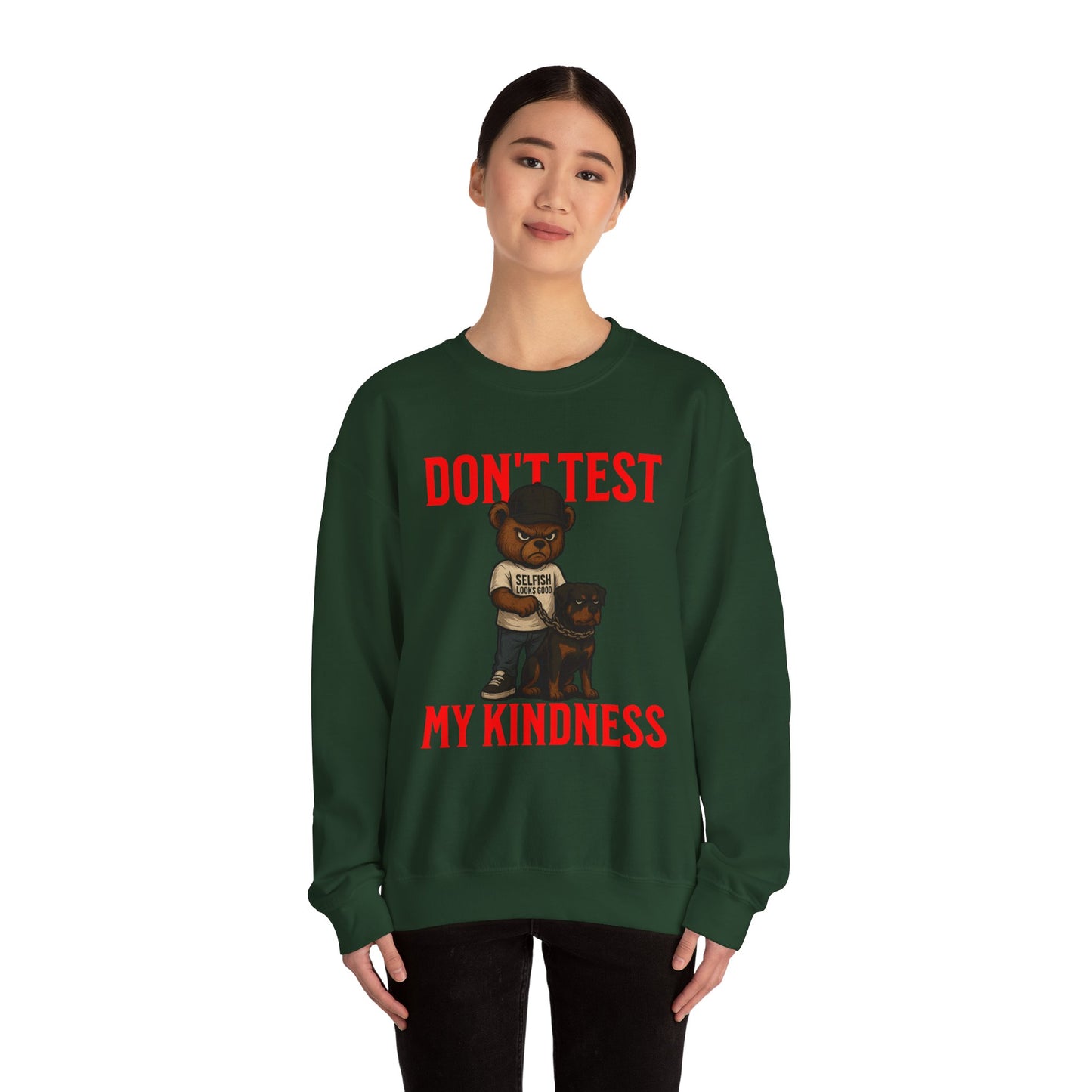 Crewneck Sweatshirt — "Don't Test My Kindness" Bear & Rottweiler Graphic