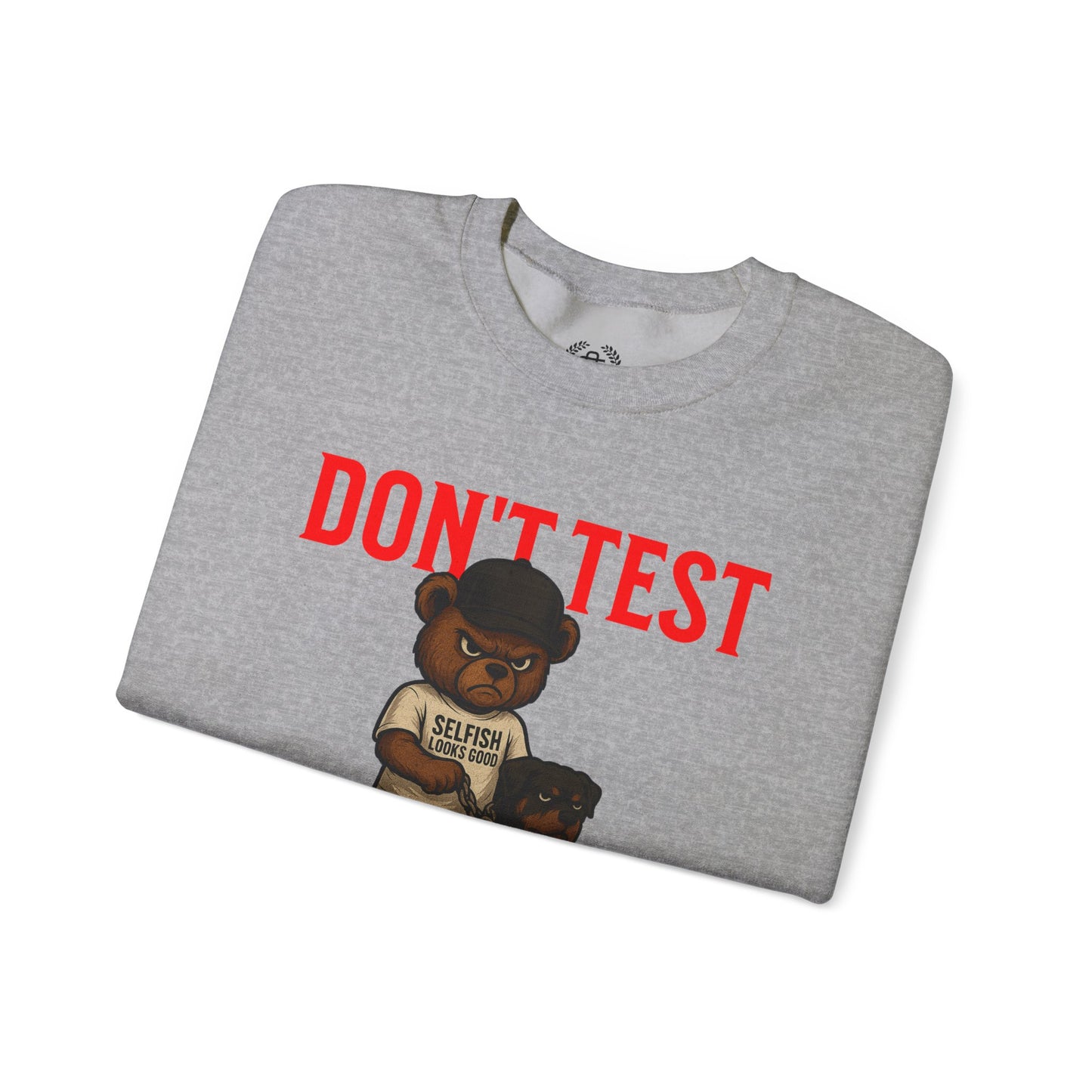 Crewneck Sweatshirt — "Don't Test My Kindness" Bear & Rottweiler Graphic