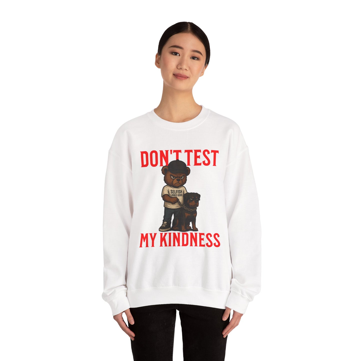 Crewneck Sweatshirt — "Don't Test My Kindness" Bear & Rottweiler Graphic