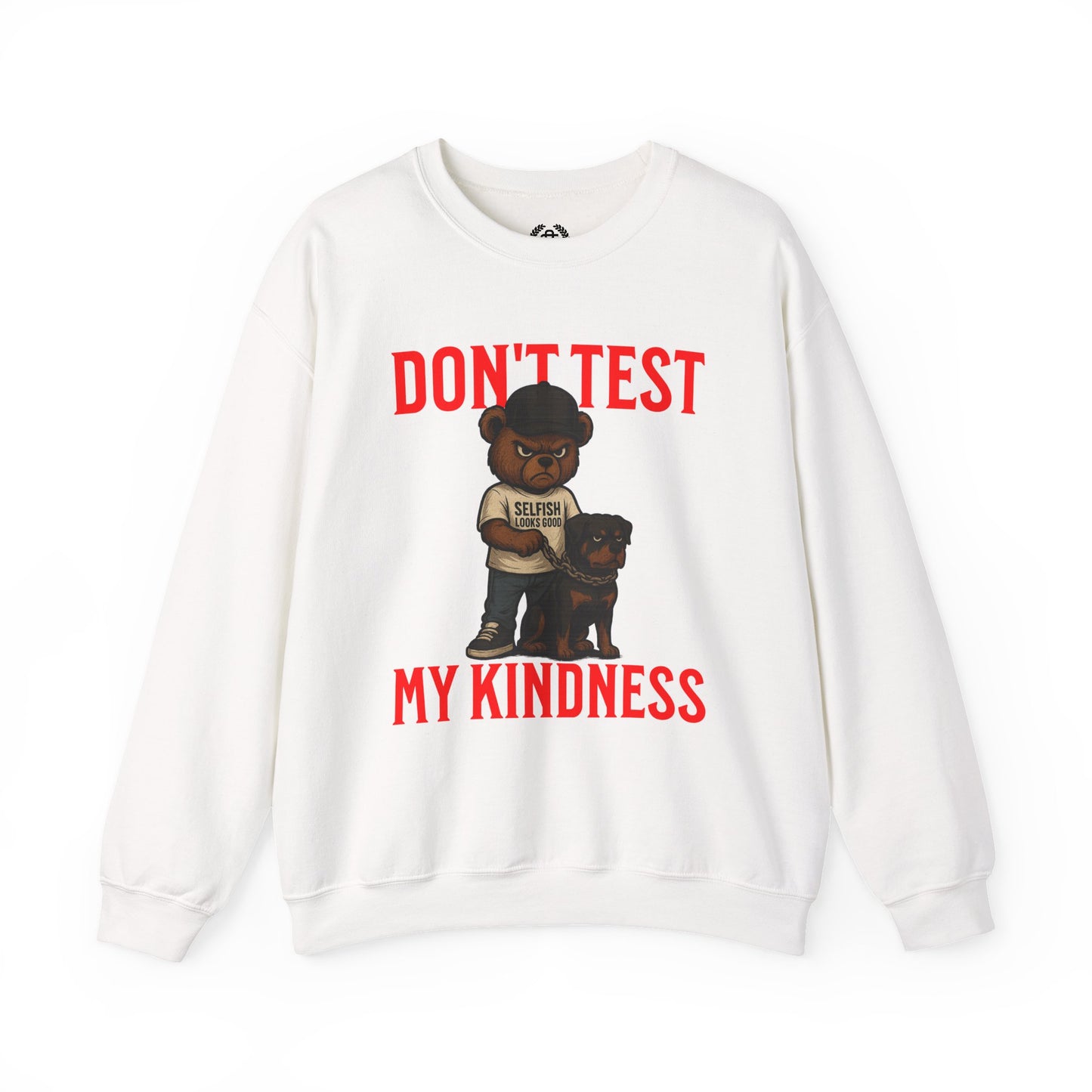 Crewneck Sweatshirt — "Don't Test My Kindness" Bear & Rottweiler Graphic