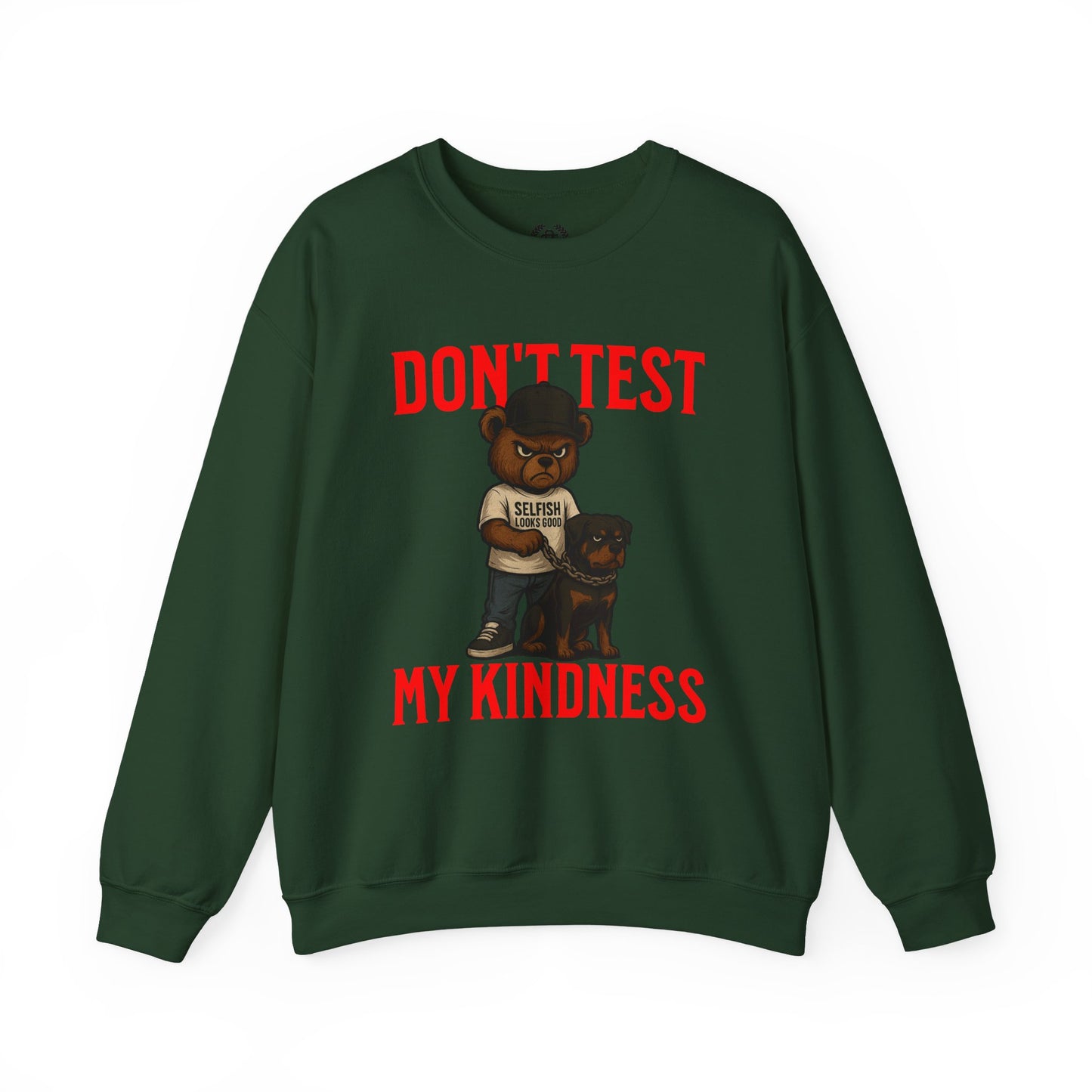 Crewneck Sweatshirt — "Don't Test My Kindness" Bear & Rottweiler Graphic