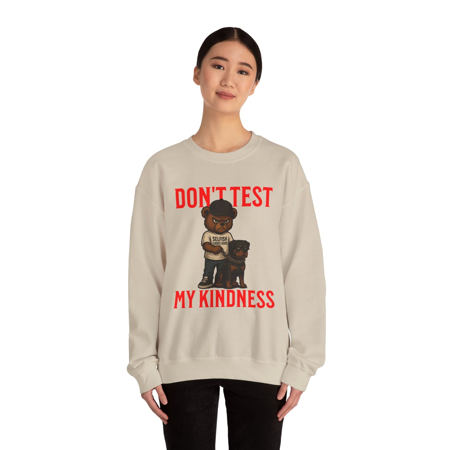 Crewneck Sweatshirt — "Don't Test My Kindness" Bear & Rottweiler Graphic