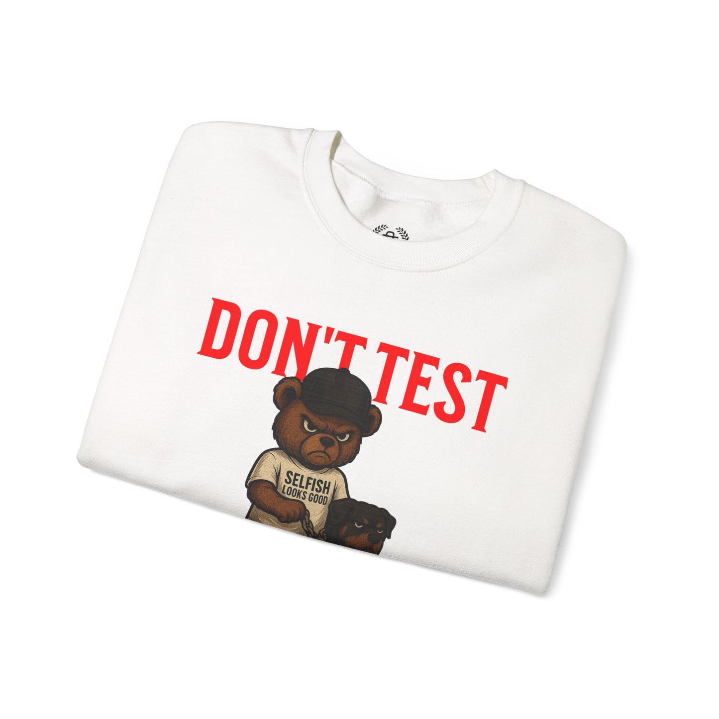 Crewneck Sweatshirt — "Don't Test My Kindness" Bear & Rottweiler Graphic